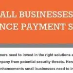 What Small Businesses Need To Do To Enhance Payment Security