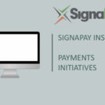 SignaPay Insights Slideshare – Payment Initiatives