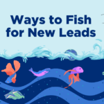 5 Ways to Fish for New Leads