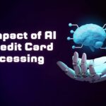 The Impact of AI on Credit Card Processing