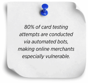What is Card Testing and How Can Merchants Stop It?